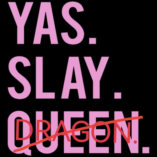cute-yas-slay-queen-quote-girls-top-0975-mens-t-shirt_edit_515749970858281